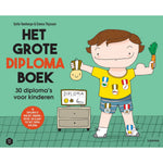 Le Grand Livre des diplômes - 30 diplômes pour enfants