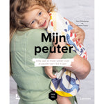 Mijn tout-petit - Tout ce que vous devez savoir sur votre tout-petit entre 1 et 4 ans - Sara Debulpaep